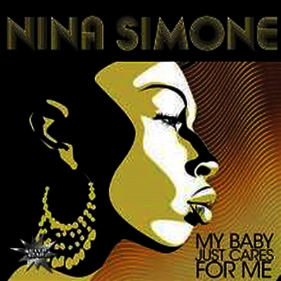 Nina Simone — My Baby Just Cares For Me 앨범 커버