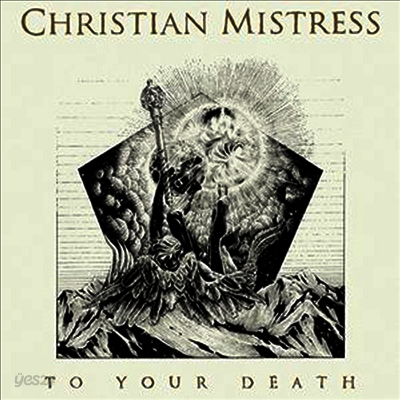 Christian Mistress - To Your Death (Vinyl LP)