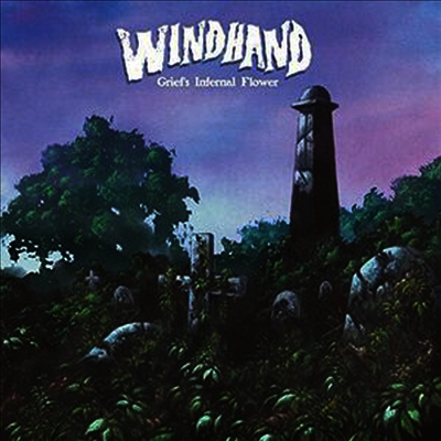 Windhand — Grief's Infernal Flower (Gatefold) 앨범 커버