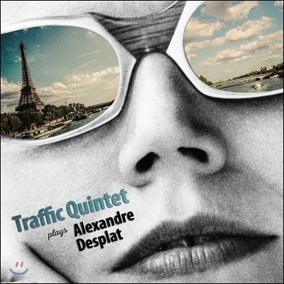 Traffic Quintet Ʈ  ϴ ˷帣 ö ȭ (Plays Alexandre Desplat)