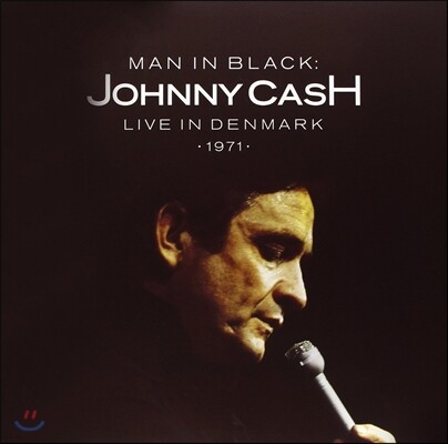 Johnny Cash — Man In Black: Live In Denmark 1971 (Limited Edition) 앨범 커버