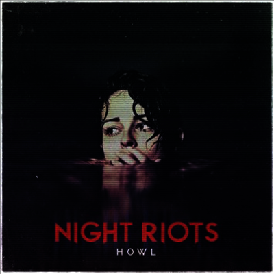 Night Riots — Howl 앨범 커버