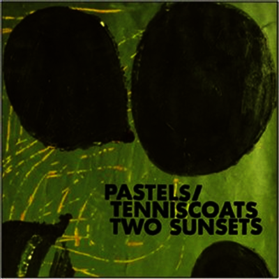 Pastels - Tenniscoats Two Sunsets (Digipack)(CD)
