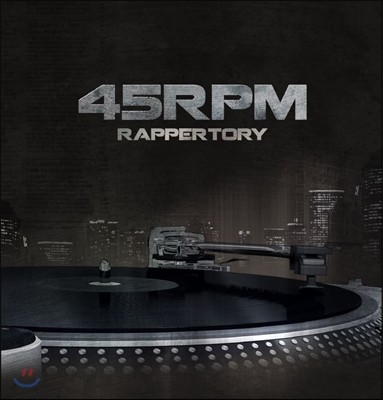 45RPM - 미니앨범 1집 : Rappertory
