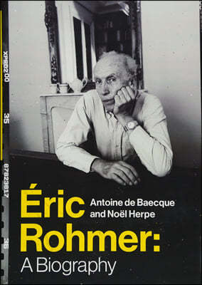 Eric Rohmer: A Biography