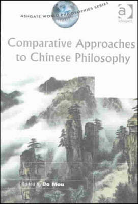 Comparative Approaches to Chinese Philosophy