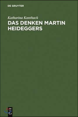 Das Denken Martin Heideggers: Die Grosse Wende Der Philosophie