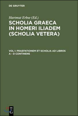 Praefationem Et Scholia AD Libros a - D Continens