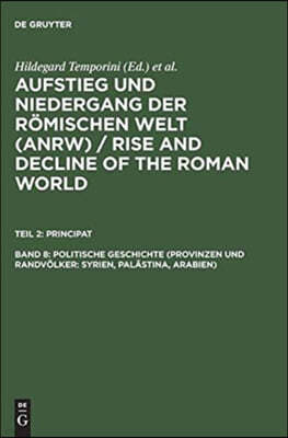 Politische Geschichte (Provinzen Und Randvolker: Syrien, Palastina, Arabien)