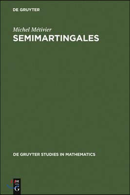 Semimartingales