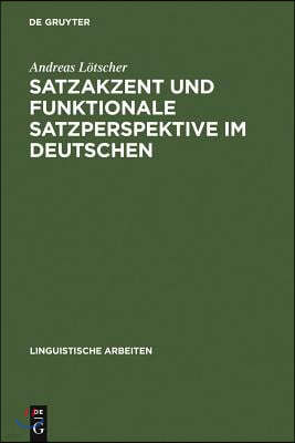 Satzakzent und Funktionale Satzperspektive im Deutschen