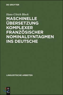 Maschinelle Übersetzung Komplexer Französischer Nominalsyntagmen Ins Deutsche