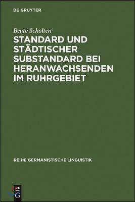 Standard Und Städtischer Substandard Bei Heranwachsenden Im Ruhrgebiet