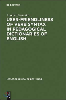 User-Friendliness of Verb Syntax in Pedagogical Dictionaries of English