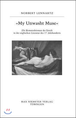 "My unwasht Muse"