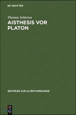 Aisthesis vor Platon