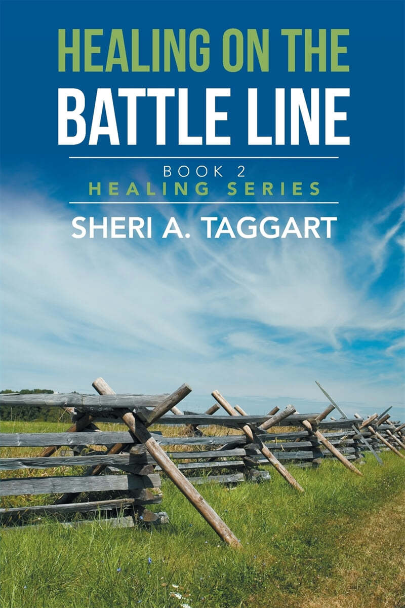 Healing on the Battle Line: Book 2 Healing Series