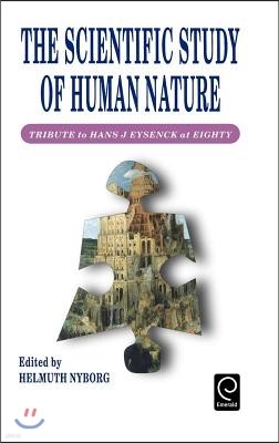 Scientific Study of Human Nature: Tribute to Hans J.Eysenck at Eighty