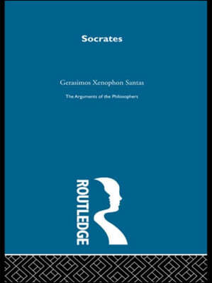 Socrates - Arguments of the Philosophers