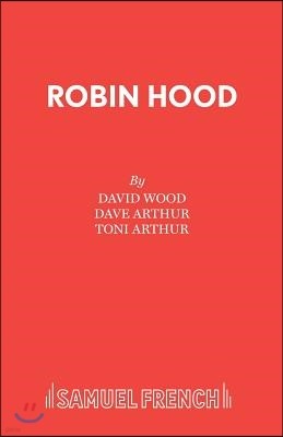 Robin Hood: A Musical Celebration