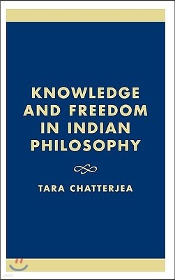 Knowledge and Freedom in Indian Philosophy