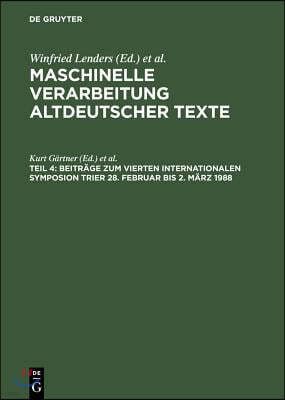 Beiträge Zum Vierten Internationalen Symposion Trier 28. Februar Bis 2. März 1988