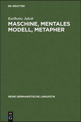 Maschine, Mentales Modell, Metapher