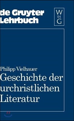 Geschichte der urchristlichen Literatur