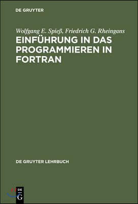 Einführung in das Programmieren in FORTRAN