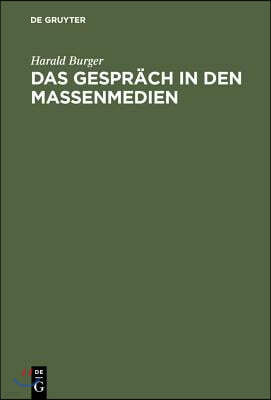 Das Gespräch in den Massenmedien