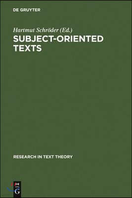 Subject-Oriented Texts: Languages for Special Purposes and Text Theory