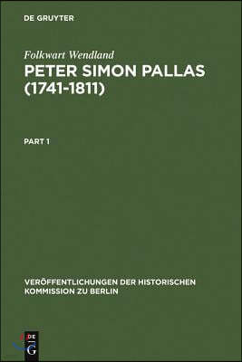 Peter Simon Pallas (1741-1811): Materialien Einer Biographie