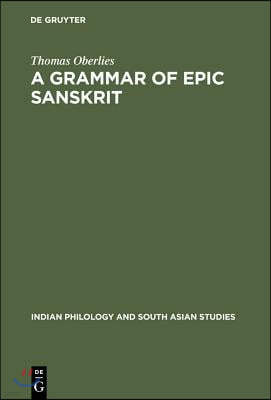 A Grammar of Epic Sanskrit