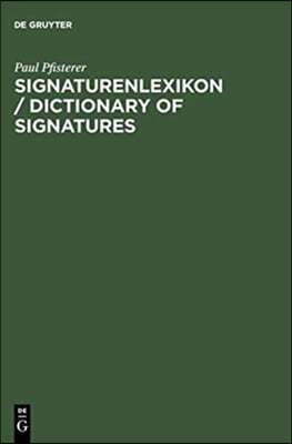 Signaturenlexikon / Dictionary of Signatures
