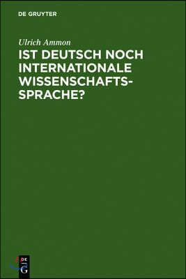 Ist Deutsch noch internationale Wissenschaftssprache?