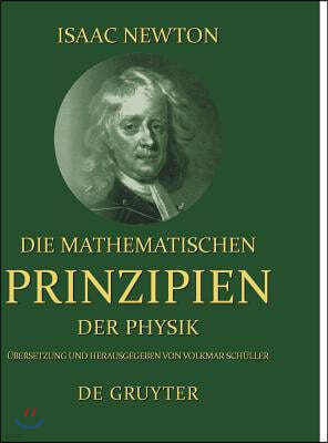 Die mathematischen Prinzipien der Physik