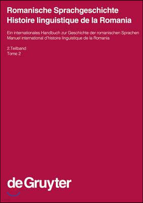 Romanische Sprachgeschichte / Histoire Linguistique de la Romania. 2. Teilband