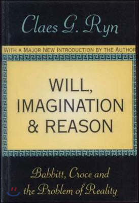 Will, Imagination, and Reason