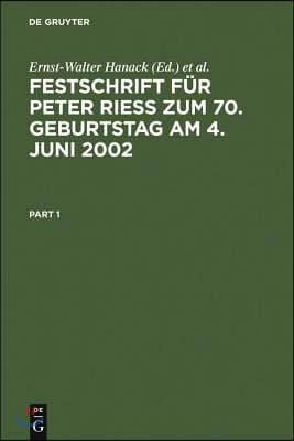 Festschrift Für Peter Rieß Zum 70. Geburtstag Am 4. Juni 2002