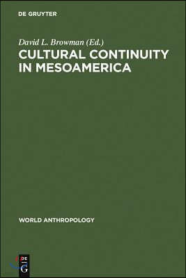 Cultural Continuity in Mesoamerica