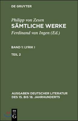 Sämtliche Werke. Bd 1: Lyrik I. Bd 1/Tl 2