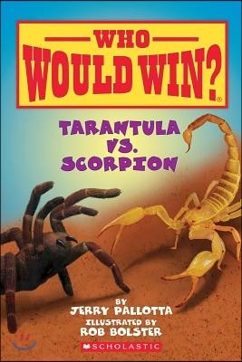 Tarantula vs. Scorpion (Who Would Win?)