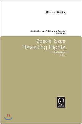 Studies in Law, Politics, and Society: Special Issue: Revisiting Rights