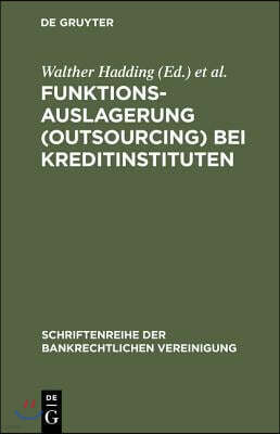 Funktionsauslagerung (Outsourcing) bei Kreditinstituten