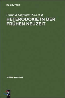 Heterodoxie in Der Frühen Neuzeit