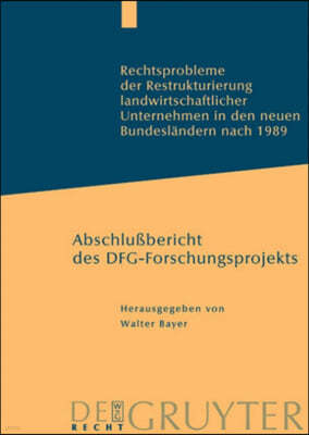 Rechtsprobleme der Restrukturierung landwirtschaftlicher Unternehmen in den neuen Bundesländern nach 1989