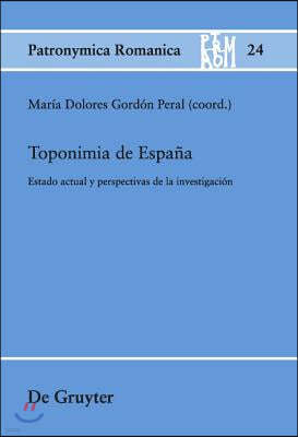 Toponimia de España: Estado Actual Y Perspectivas de la Investigación