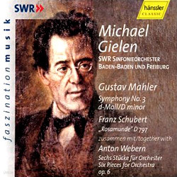 Michael Gielen 말러: 교향곡 3번 / 슈베르트: 로자문제 (Gustav Mahler: Symphony No. 3 in D Minor)