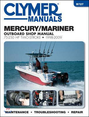 Mercury/Mariner 75-250 HP Two-Stroke 1998-2009: Outboard Shop Manual
