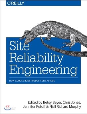 Site Reliability Engineering: How Google Runs Production Systems